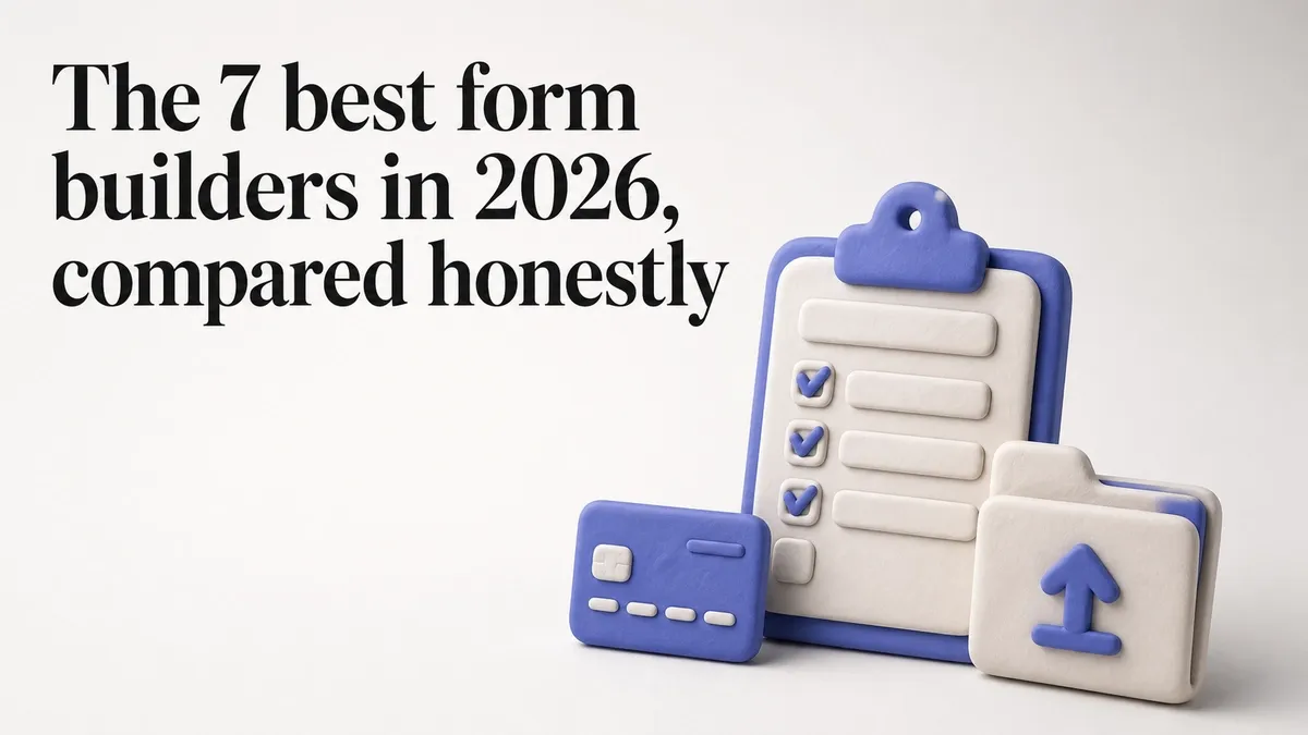 The 7 best form builders in 2026, compared honestly