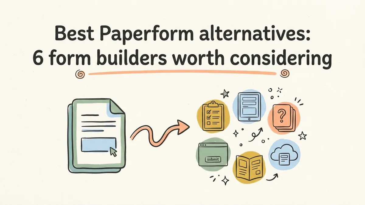 Best Paperform alternatives: 6 form builders worth considering