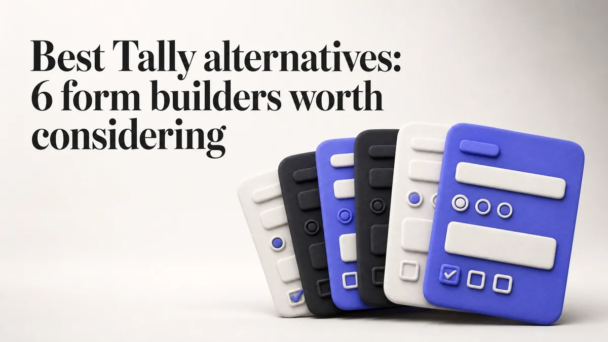 Best Tally alternatives: 6 form builders worth considering