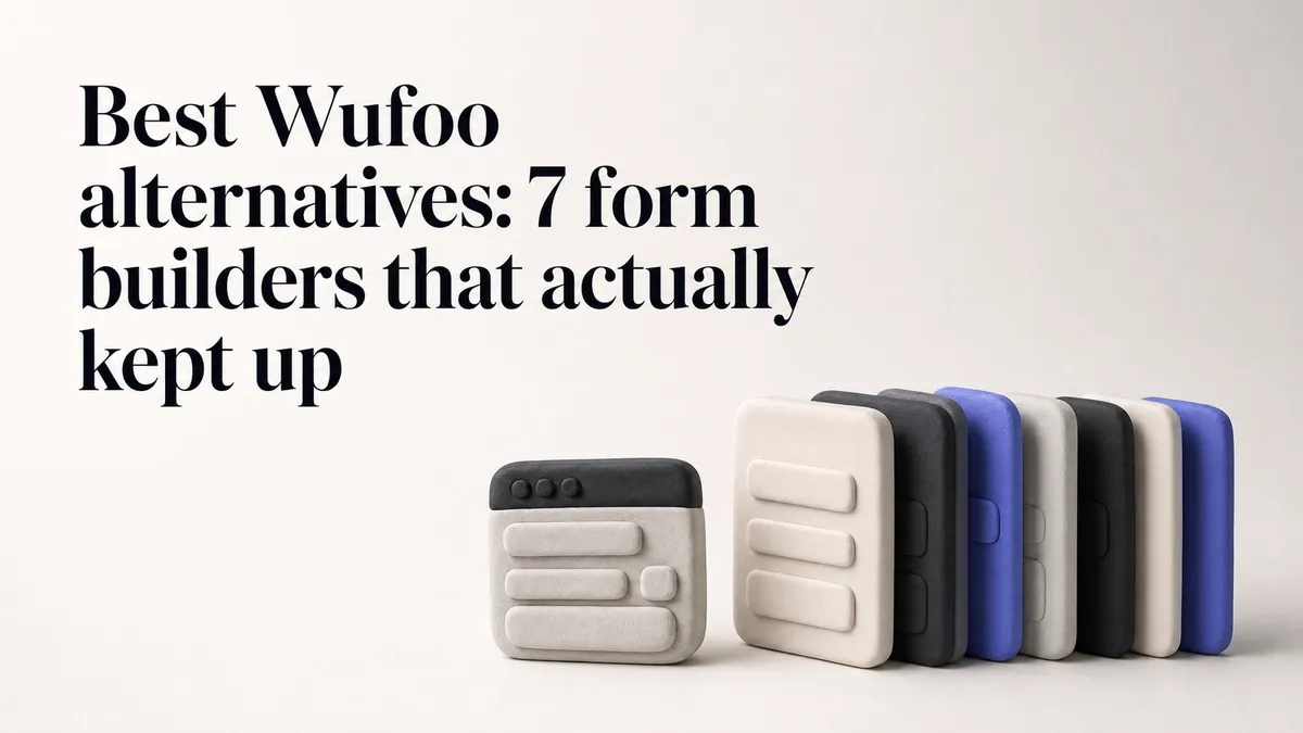 Best Wufoo alternatives: 7 form builders that actually kept up