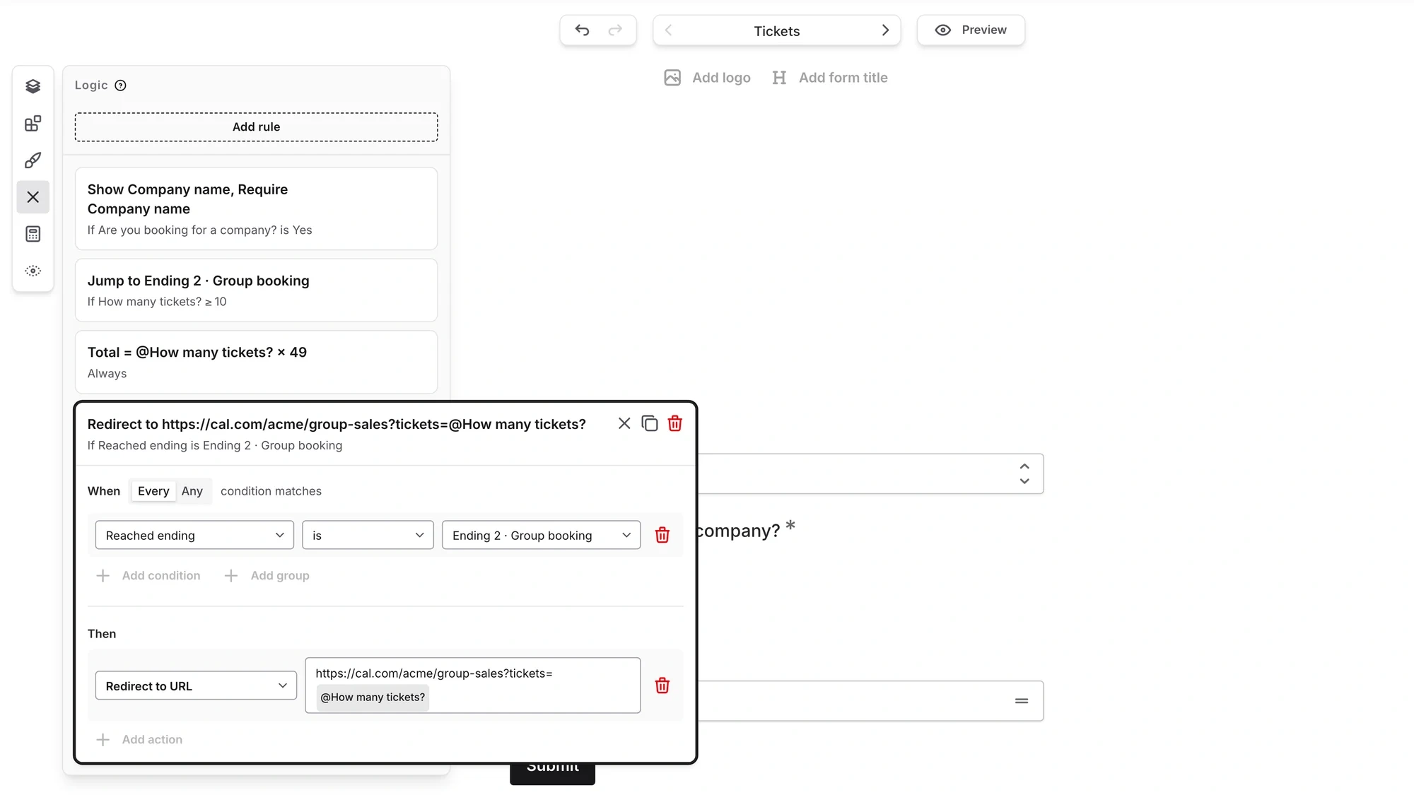 A Logic rule that redirects people who reach the Group booking ending to a cal.com booking link with the ticket count added to the URL