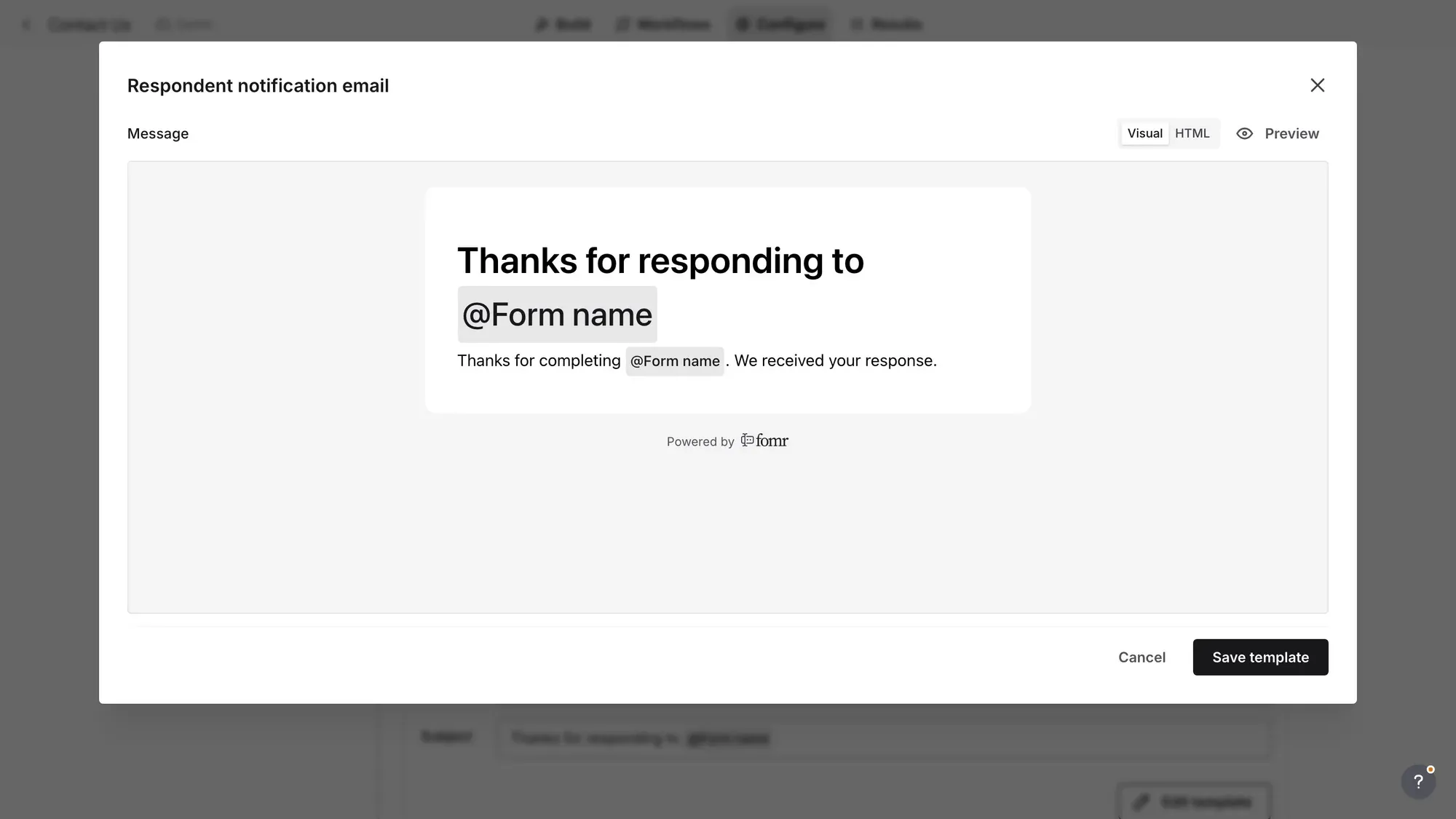 Respondent notification email template editor in Fomr showing Visual and HTML modes with @-piped form answers