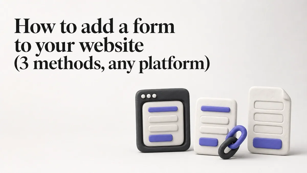 How to add a form to your website (3 methods, any platform)