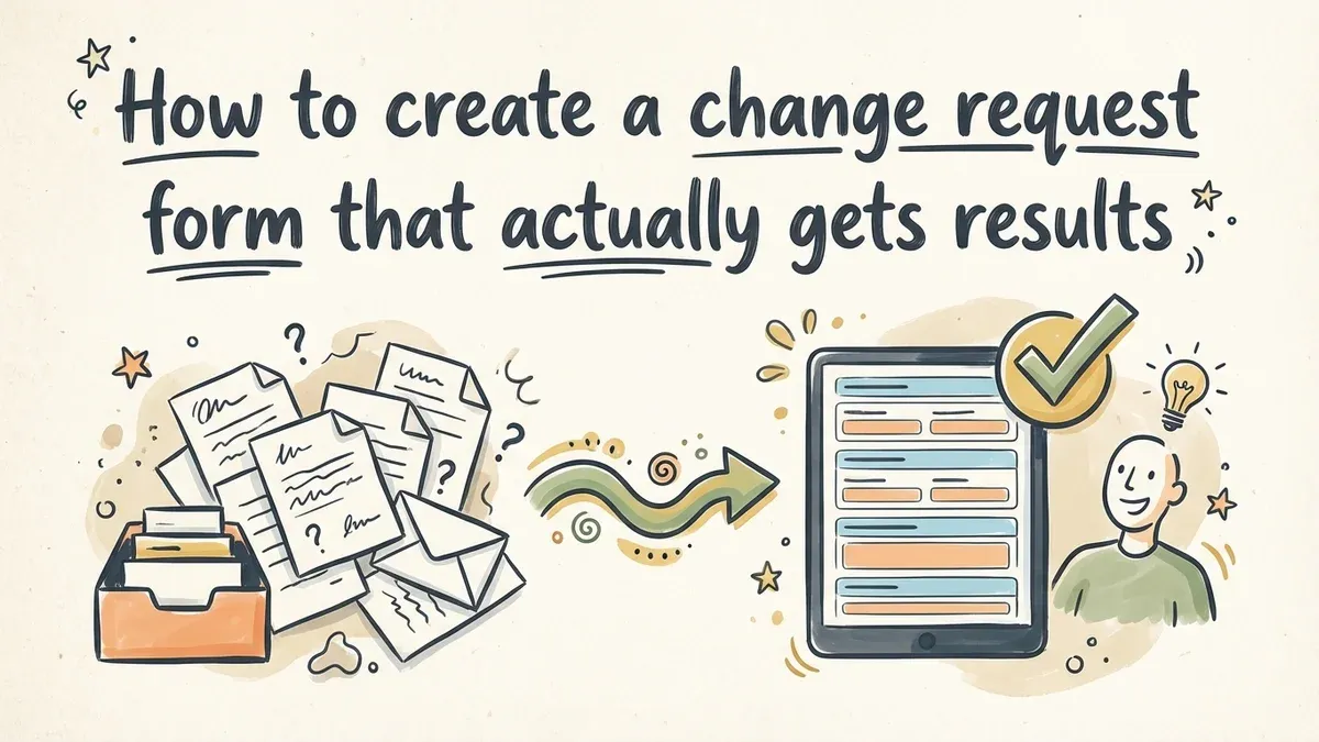 How to create a change request form that actually gets results