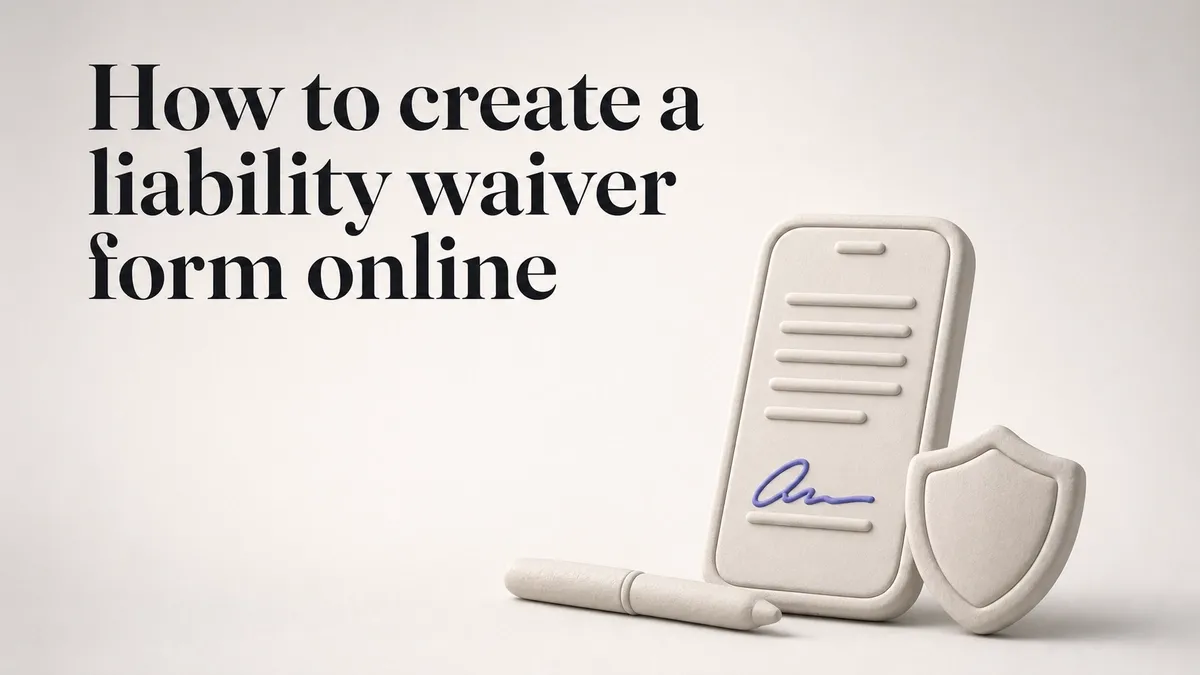 How to create a liability waiver form online