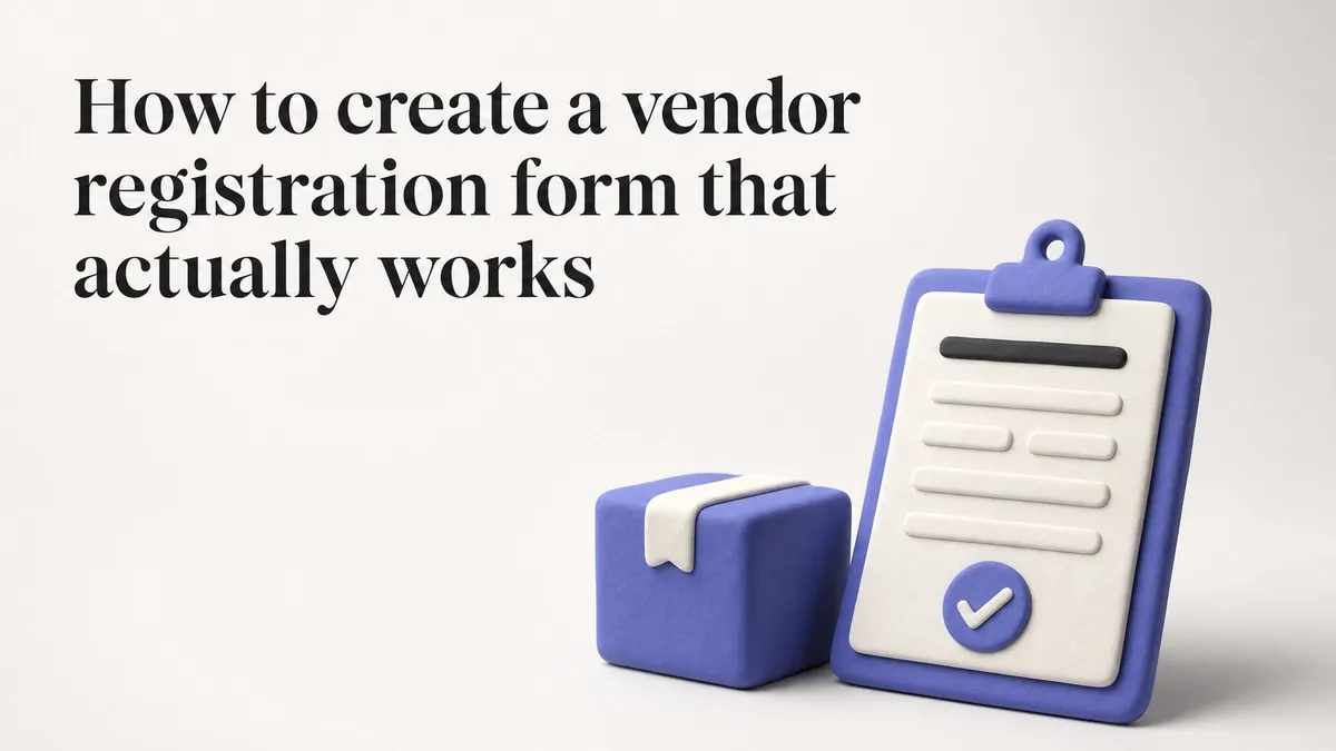 How to create a vendor registration form that actually works