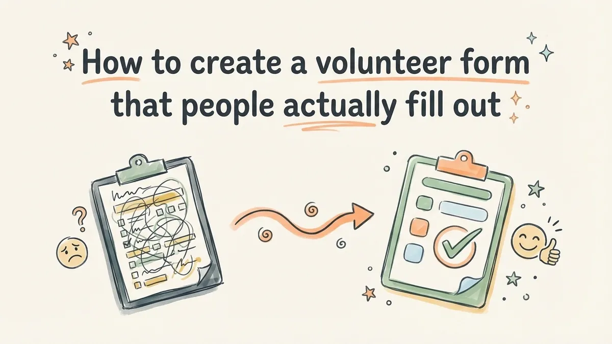 How to create a volunteer form that people actually fill out