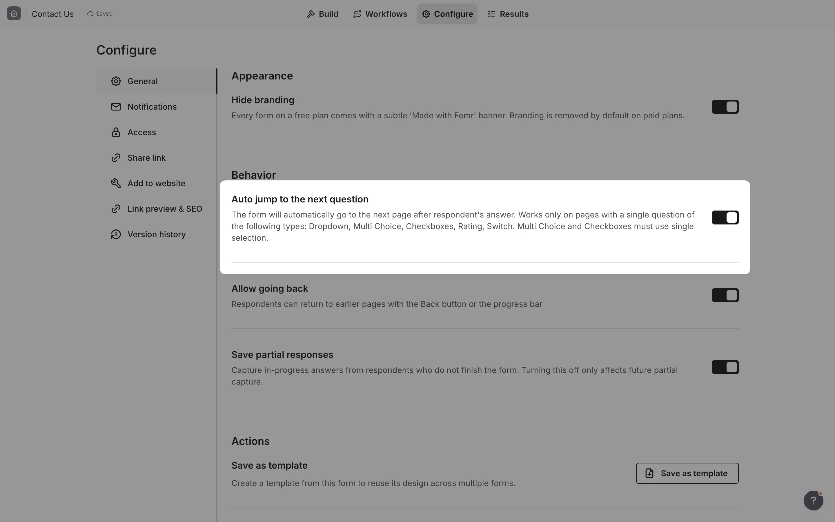 The Auto jump to the next question toggle under Configure > General > Behavior