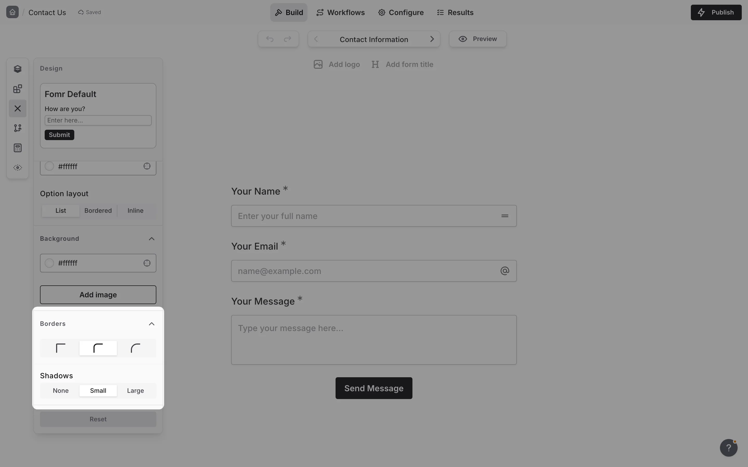 Border radius and shadow options