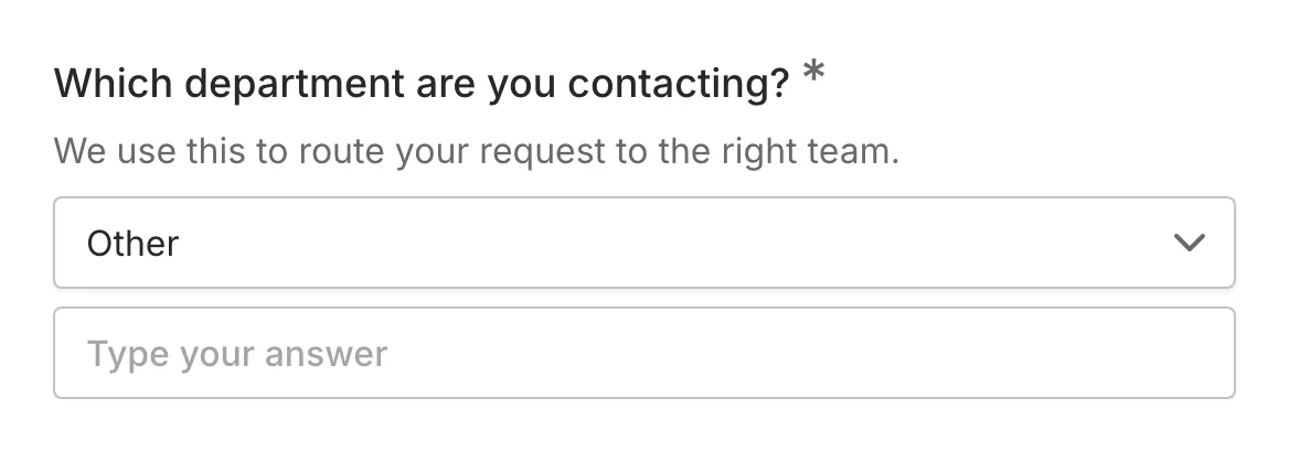 A dropdown with the "Other" choice selected and the text input visible below the question