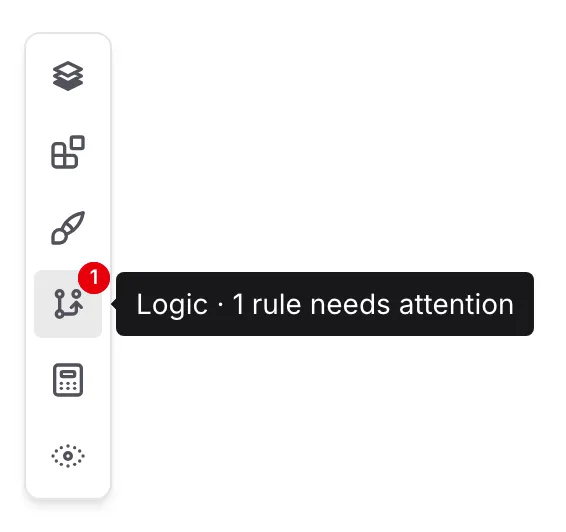 The Logic button in the editor dock with a red 1 badge and the tooltip "Logic · 1 rule needs attention"