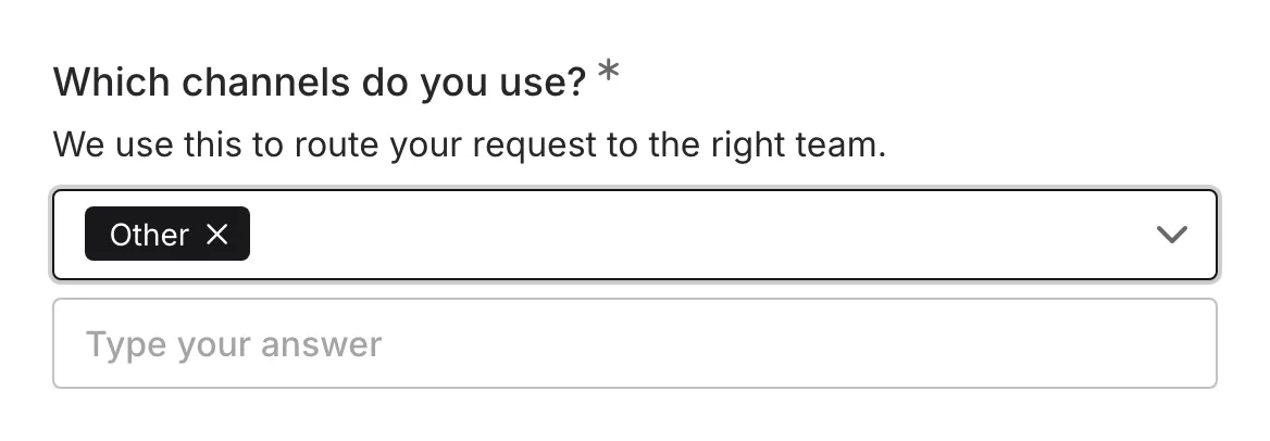 A multiselect with the "Other" choice selected and the text input visible below the question