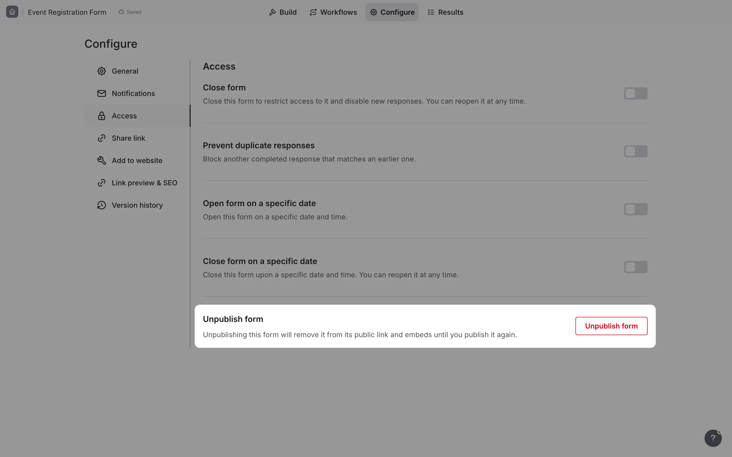 The Unpublish form setting in Configure → Access