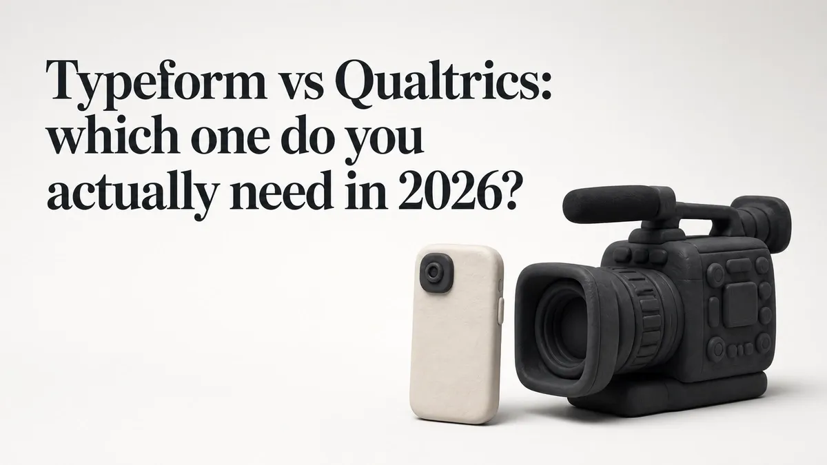 Typeform vs Qualtrics: which one do you actually need in 2026?